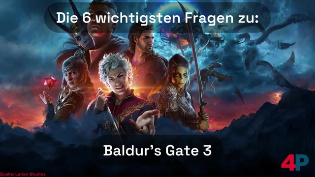 Die 6 wichtigsten Fragen zu Baldur's Gate 3