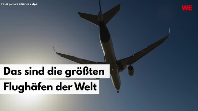 Das sind die größten Flughäfen der Welt