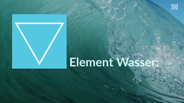 Element Wasser: Emotionen und Tiefgründigkeit