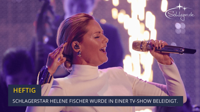 Helene Fischer: Im TV beleidigt!