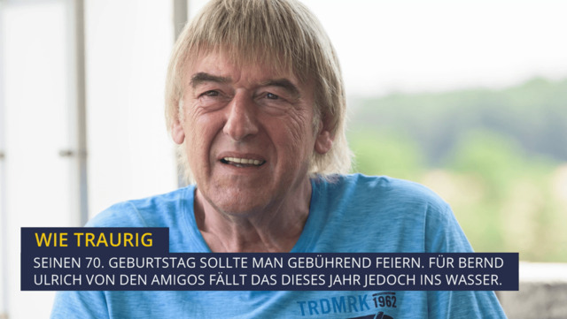 Amigos-Star Bernd Ulrich: Einsamer 70. Geburtstag