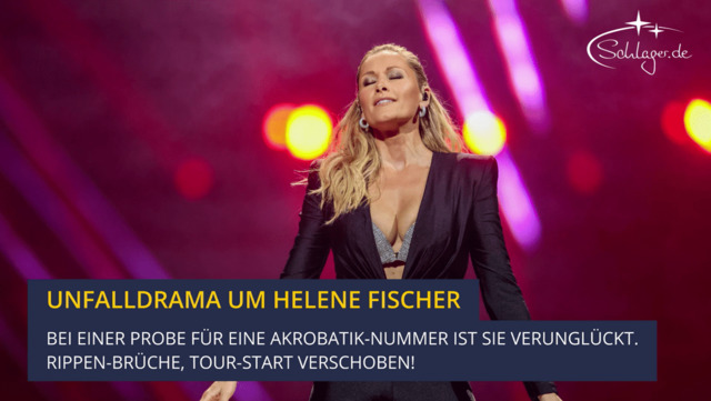 Helene Fischer: Mehrere Rippenbrüche bei Tour-Proben