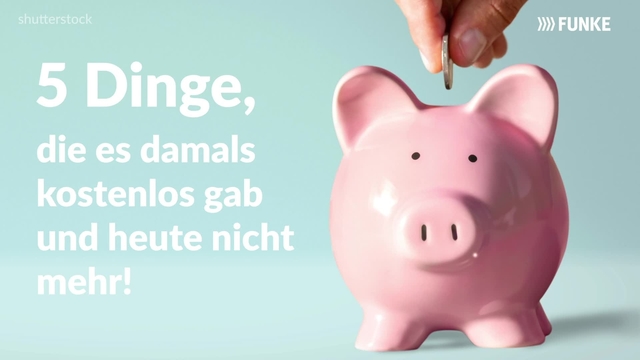 5 Dinge, die es damals kostenlos gab und heute nicht mehr!