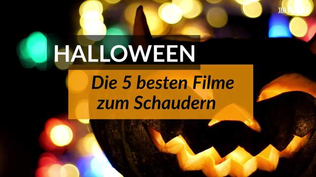 Halloween – Die 5 besten Filme zum Schaudern 