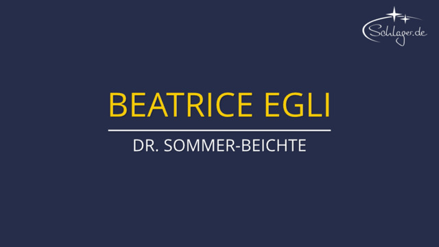 Beatrice Egli: Dr. Sommer-Beichte