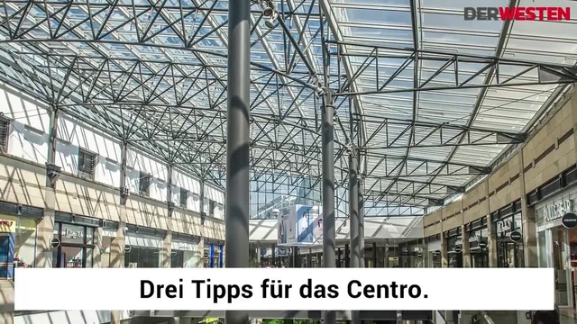 3 Lifehacks für das Centro - so wird dein Besuch besser