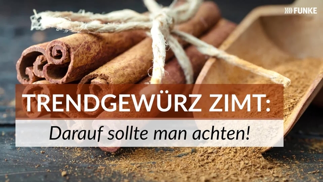 Trendgewürz Zimt: Darauf soll man achten!