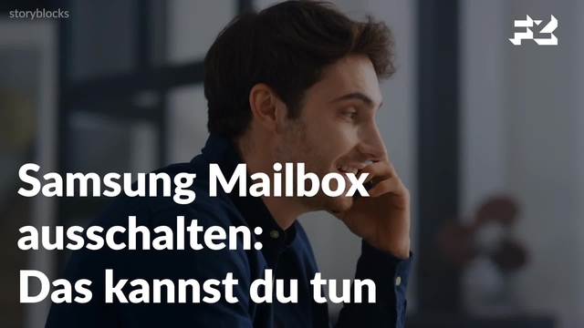 Samsung Mailbox ausschalten - das kannst du tun