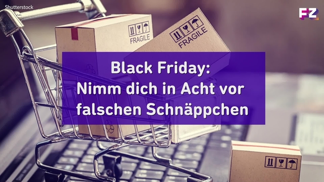 Black Friday: Nimm dich in Acht vor falschen Schnäppchen