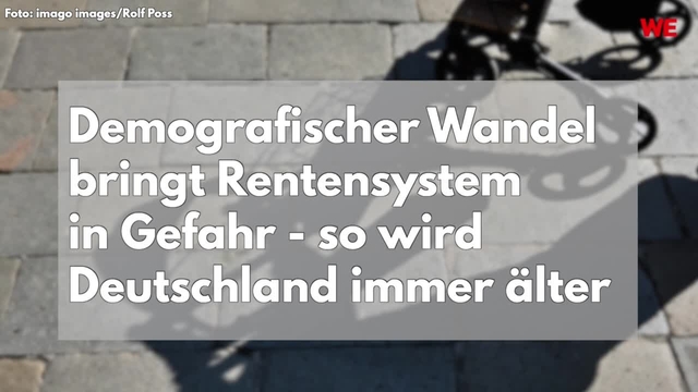 Demografischer Wandel bringt Rentensystem in Gefahr - so wird Deutschland immer älter