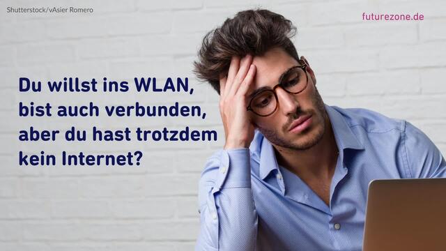 Was soll ich tun? WLAN verbunden, aber es wird kein Internet angezeigt