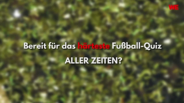 Das ist das härteste Fußballquiz aller Zeiten