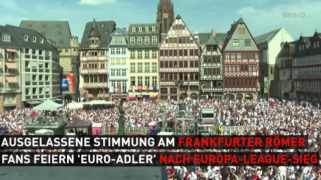 Ausgelassene Feier am Frankfurter Römer: SGE-Fans feiern EL-Sieg