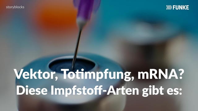 Vektor, Totimpfung, mRNA? Diese Impfstoff-Arten gibt es