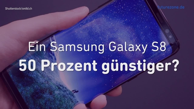 Samsung Galaxy S8 ist jetzt günstiger