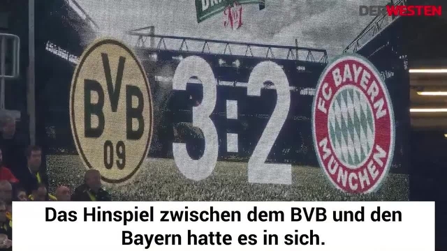 BVB - Bayern: Das waren die Highlights des irren Hinspiels