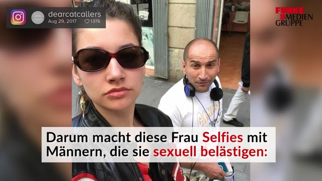 Darum macht diese Frau Selfies mit Männern, die sie sexuell belästigen