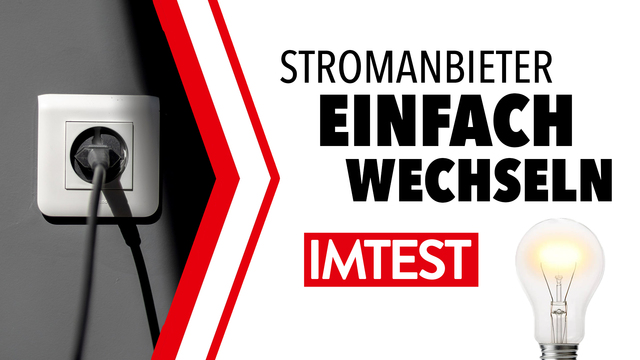 Stromanbieter einfach wechseln mit IMTEST.de