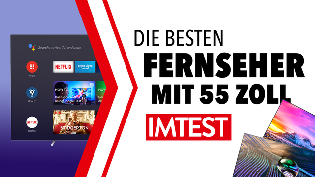 Die besten Fernseher mit 55 Zoll // IMTEST