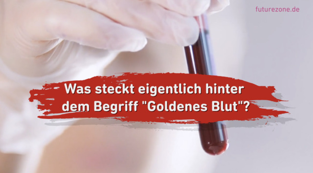 Hast du "Goldenes Blut", bist du Teil eines ganz exklusiven Kreises