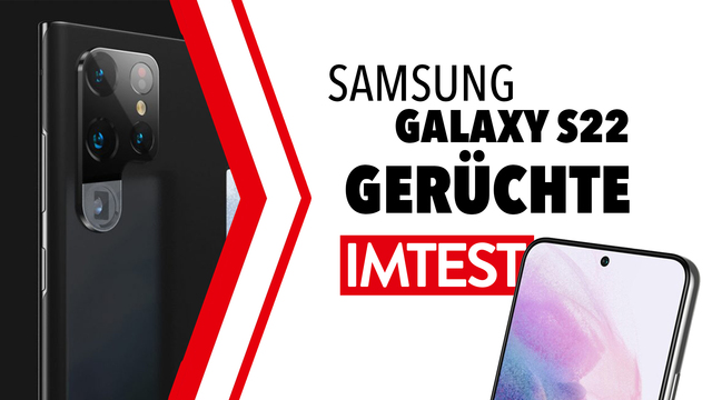 Slideshow: Alle Gerüchte zum Samsung Galaxy S22 // IMTEST