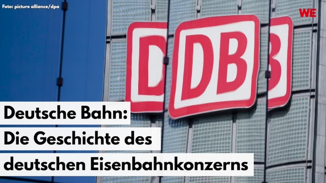 Deutsche Bahn: Die Geschichte des deutschen Eisenbahnkonzerns