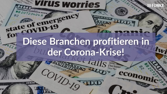 Diese Branchen profitieren in der Corona-Krise!