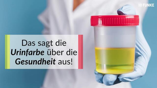 Das sagt die Urinfarbe über die Gesundheit aus!